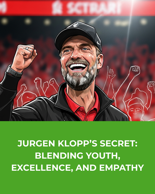 Jurgen Klopp's Secret: Blending youth, excellence, and empathy